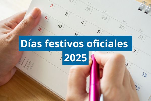 Días festivos oficiales 2025 en México: calendario completo